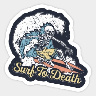 Surf To Death Sticker
